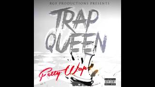 Fetty Wap  Trap Queen Clean [upl. by Intruok]