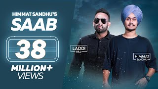 SAAB  Himmat Sandhu Full Song  Laddi Gill  New Punjabi Songs  Lokdhun [upl. by Aidnyc]