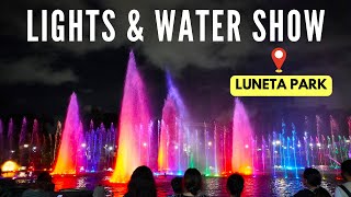 LUNETA PARK Spectacular Lights amp Water Show Philippines [upl. by Seyer]