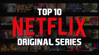 Top 10 Best Netflix Original Series to Watch Now [upl. by Beckman]