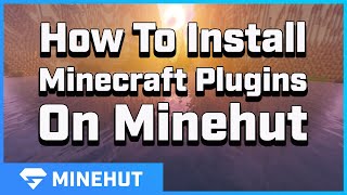 How To Install Minecraft Plugins  Minehut 101 [upl. by Lot]