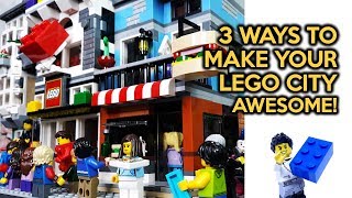 3 Ways to Make Your LEGO City Awesome [upl. by Aliuqat997]