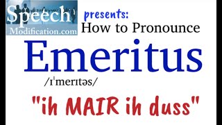 How to Pronounce Emeritus [upl. by Slen]