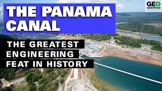 The Panama Canal The Greatest Engineering Feat in History [upl. by Lotsirhc]