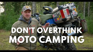 MOTORCYCLE CAMPING SIMPLIFIED  Expert Advice [upl. by Borden]