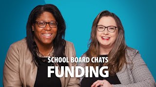 School Board Chats Episode 1 Funding [upl. by Anaile]