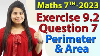 Q 7 Ex 92  Perimeter and Area  Chapter 9  Maths Class 7th  NCERT New Syllabus 2023 CBSE [upl. by Oab]