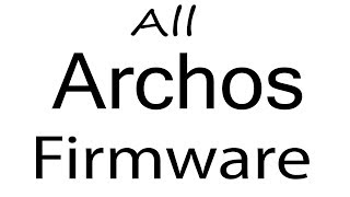 Download Archos all Models Stock Rom Flash File amp tools Firmware For Update Archos Android Device [upl. by Nwahsyd572]