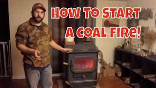 Heating With Coal How to Start a Coal Fire [upl. by Doggett]