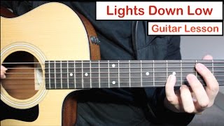 MAX  Lights Down Low  Guitar Lesson Tutorial How to play Chords [upl. by Couhp]