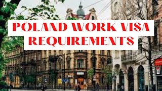 POLAND WORK VISA REQUIREMENTS FOR THOSE APPLYING FROM NIGERIA amp TURKEY MOVE TO POLAND [upl. by Ylrebnik693]