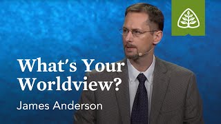 James Anderson Whats Your Worldview [upl. by Iaverne]