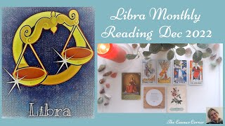 LIBRA  December 2022 Monthly Tarot Reading [upl. by Christye]