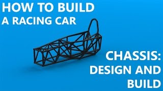 Chassis Part 1 Design and Frame Build [upl. by Ffirahs]