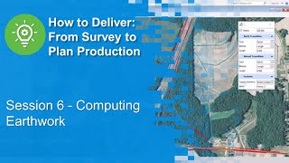 Session 6  Computing Earthwork and Generating Reports [upl. by Publus]