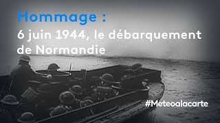 Hommage  6 juin 1944 le débarquement de Normandie [upl. by Yenffad]