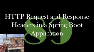 HTTP Request and Response Headers in a Spring Boot Application GCast 89 [upl. by Pigeon]