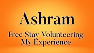 Free Stay in Ashram Review Accommodation in Haridwar Rishikesh Delhi Mumbai Amritsar India 🔥 [upl. by Akemahs82]