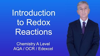 A Level Chemistry Revision quotIntroduction to Redox Reactionsquot [upl. by Thenna137]