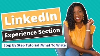 LINKEDIN EXPERIENCE SECTION  What to Write  Step by Step Tutorial [upl. by Blalock178]