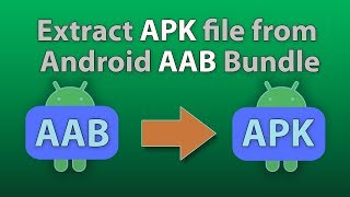 How to extract an APK file from an AAB file [upl. by Ayyn]