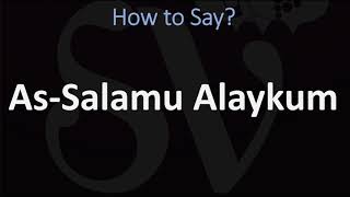 How to Pronounce As Salamu Alaykum ARABIC [upl. by Nanette]