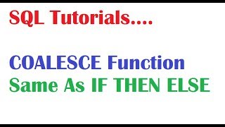 SQL Tutorial for beginners What is Coalesce Function in Oracle [upl. by Eenrahc874]