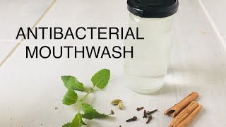 Antibacterial homemade mouthwash  super easy and uses only 4 ingredients [upl. by Ishii]