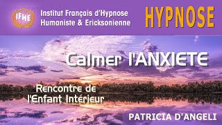 Hypnose pour CALMER LANXIETE avec Patricia dAngeli [upl. by Leahcimsemaj302]