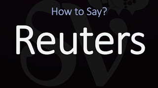 How to Pronounce Reuters CORRECTLY [upl. by Oeak976]