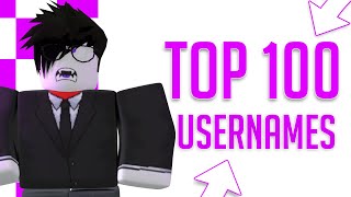 TOP 100 AWESOME ROBLOX Usernames For Roblox [upl. by Dael]