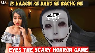 Eyes The Horror Game  NAAGIN se MULAKAT [upl. by Norby]