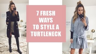 7 Fresh Ways to Style A Turtleneck [upl. by Ynad]