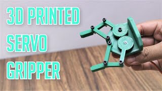 AWESOME 3D Printed Servo Robot Gripper [upl. by Gnas]