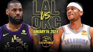 Los Angeles Lakers vs OKC Thunder Full Game Highlights  January 15 2024  FreeDawkins [upl. by Levison465]