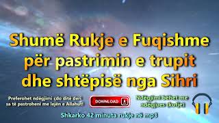 RUKJE  Shërim me Kuran dhe Lutje Profetike kundër sihrit magjisë msyshit syrit ndarjes etj [upl. by Schulze]