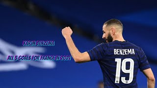 Karim Benzema  ALL 5 GOALS FOR FRANCE IN 2021 [upl. by Emia]