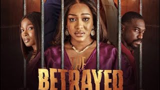 BETRAYED uche montane movie [upl. by Yannodrahc]