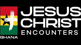 JESUS CHRIST ENCOUNTERS GHANA DAY 2 [upl. by Katherine]