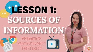 LESSON 1 SOURCES OF INFORMATION PRIMARY SECONDARY TERTIARY [upl. by Nue]