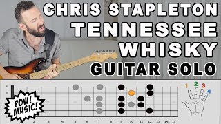 Tennessee Whisky Guitar Solo  FretLIVE Lesson amp Exploration  Chris Stapleton [upl. by Nelak]