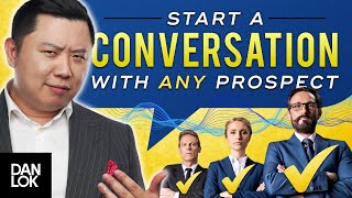 The Single Best Way To Start A Sales Conversation with Any Prospect [upl. by Hagan]