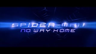 SpiderMan No Way Home  Main Titles V1 Raimi Style  Fan Made [upl. by Pittman]