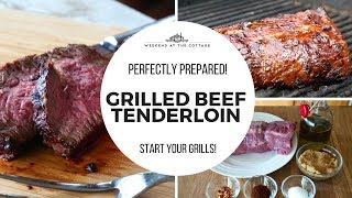 GRILLED BEEF TENDERLOIN Recipe [upl. by Snoddy710]