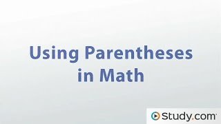 Using Parentheses in Math Rules amp Examples [upl. by Felske]