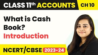 What is Cash Book  Introduction  Special Purpose Book 1  Class 11 Accounts 202223 [upl. by Niraa]