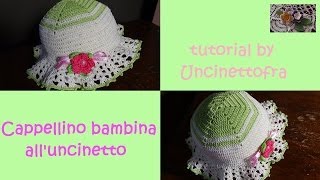 cappellino bambina alluncinetto tutorial [upl. by Revlis]