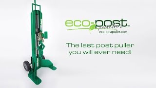 Eco Post Puller  Overview Video [upl. by Jecoa]