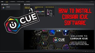 How to Install Corsair iCue Software [upl. by Aronoh196]