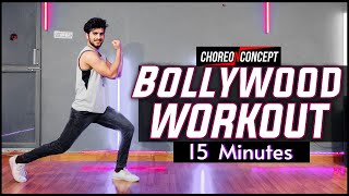 15 Minutes Bollywood Workout  For Beginners amp Advance  Choreo N Concept [upl. by Zarihs133]